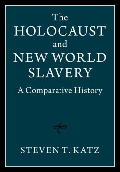 Holocaust and New World Slavery (eBook, PDF) - Katz, Steven T.