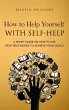 How to Help Yourself With Self-Help - Bild 1