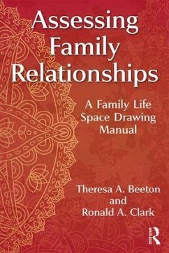 Assessing Family Relationships - Beeton, Theresa A; Clark, Ronald A