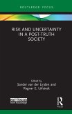 Risk and Uncertainty in a Post-Truth Society (eBook, PDF)