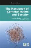 The Handbook of Communication and Security (eBook, ePUB)