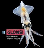 It Glows! (eBook, PDF)