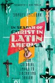 Search of Christ in Latin America (eBook, ePUB)