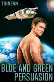 Blue and Green Persuasion (eBook, ePUB)
