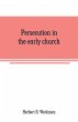 Persecution in the early church - Bild 1