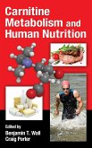 Carnitine Metabolism and Human Nutrition (eBook, PDF)