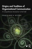 Origins and Traditions of Organizational Communication (eBook, ePUB)