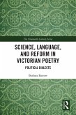 Science, Language, and Reform in Victorian Poetry (eBook, PDF)
