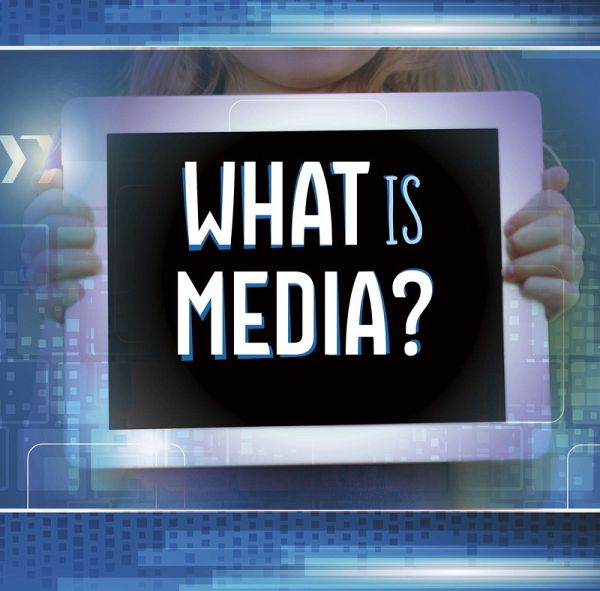 What Is Media? (eBook, PDF) What Is Media? (eBook, PDF)