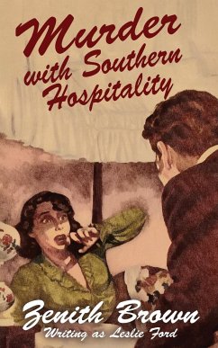 Murder with Southern Hospitality - Brown, Zenith; Ford, Leslie