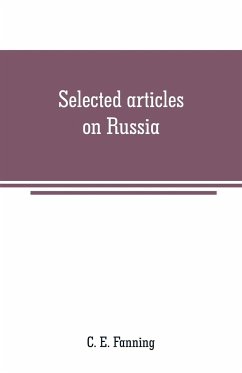 Selected articles on Russia - E. Fanning, C.