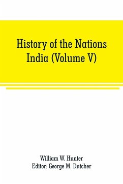 History of the Nations - W. Hunter, William