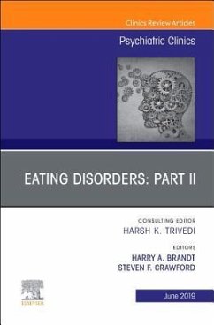 Eating Disorders: Part II, an Issue of Psychiatric Clinics of North America - Brandt, Harry A;Crawford, Steven F