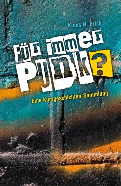 Für immer Punk? (eBook, ePUB) - Frick, Klaus N.