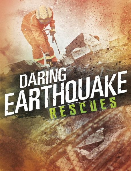 Daring Earthquake Rescues (eBook, PDF) Daring Earthquake Rescues (eBook, PDF)