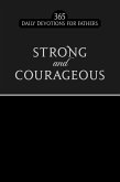 Strong and Courageous (eBook, ePUB)
