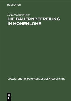 Die Bauernbefreiung in Hohenlohe (eBook, PDF) - Schremmer, Eckart