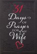 31 Days of Prayer for My Wife (eBook,... - Bild 1