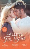 A Forever Family: Falling For You: The Last Woman He'd Ever Date / A Forever Family for the Army Doc / One Day to Find a Husband (eBook, ePUB)