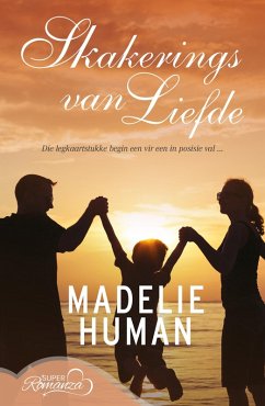Skakerings van liefde (eBook, ePUB) - Human, Madelie