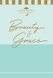 Beauty & Grace (eBook, ePUB) - Bild 1