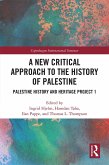 A New Critical Approach to the History of Palestine (eBook, PDF)