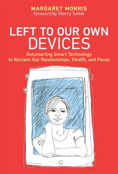 Left to Our Own Devices (eBook, ePUB) - Morris, Margaret E.