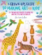 The Grown-Up's Guide to Making Art with... - Bild 1