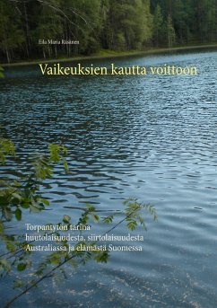 Vaikeuksien kautta voittoon (eBook, ePUB) - Räsänen, Eila Maria