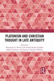 Platonism and Christian Thought in Late Antiquity (eBook, ePUB)