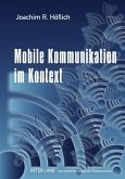 Mobile Kommunikation im Kontext (eBook, PDF)
