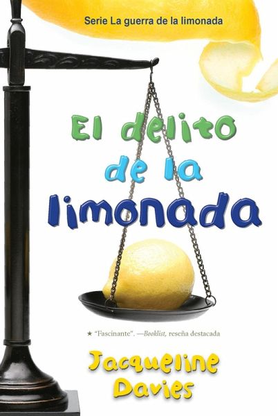 El delito de la limonada (eBook, ePUB)