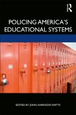 Policing America's Educational Systems (eBook, ePUB)