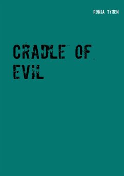Cradle of evil (eBook, ePUB) - Tyren, Ronja