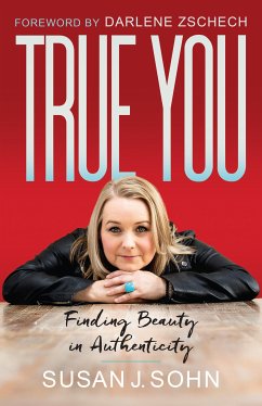 True You (eBook, ePUB) - Sohn, Susan