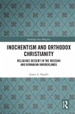 Inochentism and Orthodox Christianity (eBook, ePUB)