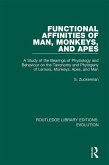 Functional Affinities of Man, Monkeys, and Apes (eBook, PDF)