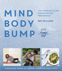 Mind, Body, Bump (eBook, ePUB) - Williams, Brit