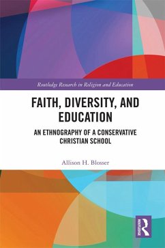 Faith, Diversity, and Education (eBook, PDF) - Blosser, Allison