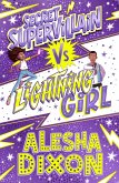 Lightning Girl 3: Secret Supervillain (eBook, ePUB)