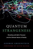 Quantum Strangeness (eBook, ePUB) Quantum Strangeness (eBook, ePUB)