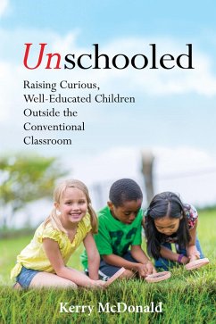 Unschooled (eBook, ePUB) - Mcdonald, Kerry