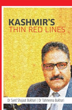 Kashmir's Thin Red Lines (eBook, ePUB) - Bukhari, Syed Shujaat; Bukhari, Tahmeena