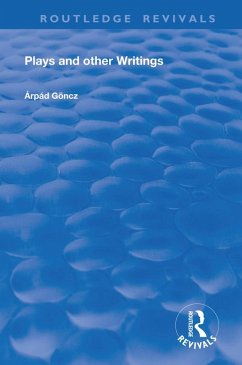 Plays and Other Writings (eBook, PDF) - Goncz, Arpad