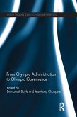 From Olympic Administration to Olympic Governance (eBook, ePUB)