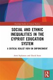 Social and Ethnic Inequalities in the Cypriot Education System (eBook, ePUB)