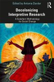 Decolonizing Interpretive Research (eBook, ePUB)
