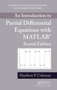 An Introduction to Partial Differential Equations with MATLAB (eBook, PDF) - Coleman, Matthew P.