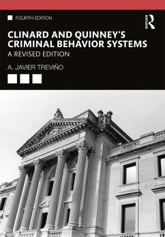 Clinard and Quinney's Criminal Behavior Systems (eBook, PDF) - Treviño, A. Javier
