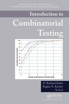 Introduction to Combinatorial Testing (eBook, PDF) - Kuhn, D. Richard; Kacker, Raghu N.; Lei, Yu